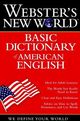 Webster's New World Dicționar de bază al limbii engleze americane - Webster's New World Basic Dictionary of American English