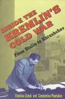 În interiorul Războiului Rece al Kremlinului: De la Stalin la Hrușciov - Inside the Kremlin's Cold War: From Stalin to Khrushchev