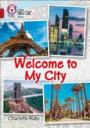 Bine ați venit în orașul meu - Welcome to My City