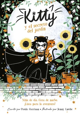 Kitty Y El Secreto del Jardn / Kitty și aventura din grădina cerului - Kitty Y El Secreto del Jardn / Kitty and the Sky Garden Adventure