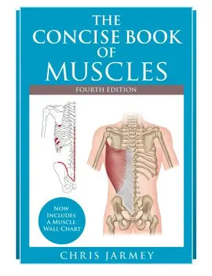 Cartea concisă a mușchilor, ediția a patra - The Concise Book of Muscles, Fourth Edition