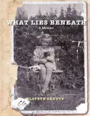 Ce se află dedesubt - What Lies Beneath