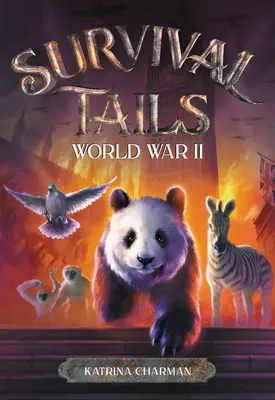 Cozi de supraviețuire: Al Doilea Război Mondial - Survival Tails: World War II