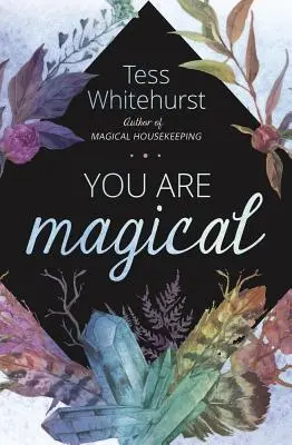 Ești magică - You Are Magical