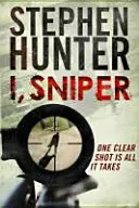 Eu, Lunetistul - I, Sniper