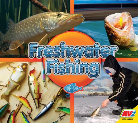 Pescuitul în apă dulce - Freshwater Fishing