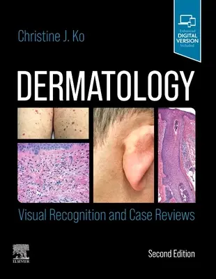 Dermatologie: Recunoaștere vizuală și analize de caz - Dermatology: Visual Recognition and Case Reviews