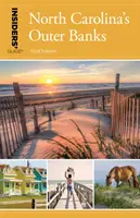 Ghidul cunoscătorilor(r) pentru malurile exterioare ale Carolinei de Nord - Insiders' Guide(r) to North Carolina's Outer Banks