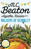 Agatha Raisin și Walkerii din Dembley - Agatha Raisin and the Walkers of Dembley