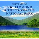 Portret al parcului național Loch Lomond și Trossachs - Portrait of Loch Lomond and the Trossachs National Park