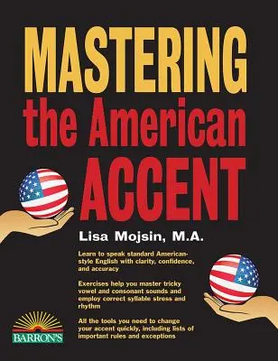 Stăpânirea accentului american - Mastering the American Accent
