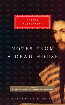Note dintr-o casă moartă - Notes from a Dead House