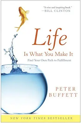 Viața este ceea ce faci tu din ea - Life Is What You Make It
