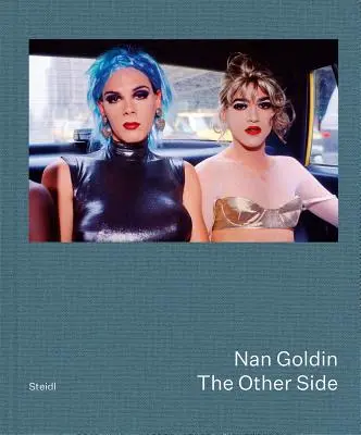Nan Goldin: Cealaltă parte - Nan Goldin: The Other Side