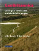 Geobritannica: Peisajele geologice și popoarele britanice - Geobritannica: Geological Landscapes and the British Peoples