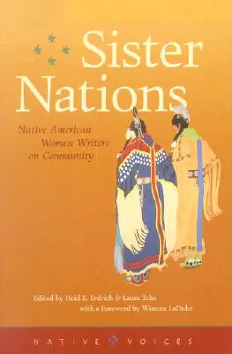 Națiuni surori: Scriitoare native americane despre comunitate - Sister Nations: Native American Women Writers on Community