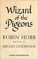 Wizard of the Pigeons (Vrăjitorul porumbeilor) - Wizard of the Pigeons