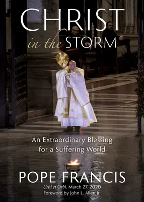 Hristos în furtună: O binecuvântare extraordinară pentru o lume suferindă - Christ in the Storm: An Extraordinary Blessing for a Suffering World