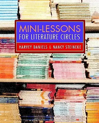 Mini-lecții pentru cercuri de literatură - Mini-Lessons for Literature Circles