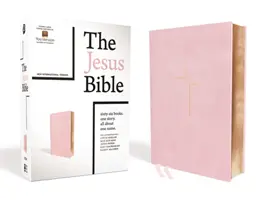 Biblia lui Isus, ediția NIV, piele moale peste carton, roz, indexată, imprimare confortabilă - The Jesus Bible, NIV Edition, Leathersoft Over Board, Pink, Indexed, Comfort Print