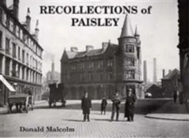 Amintiri din Paisley - Recollections of Paisley