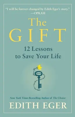 Darul: 12 lecții pentru a-ți salva viața - The Gift: 12 Lessons to Save Your Life