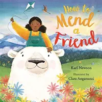 Cum să repari un prieten - How To Mend a Friend