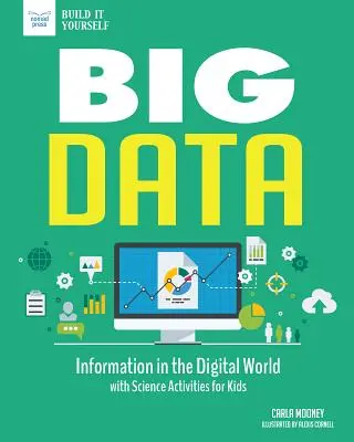 Big Data: Informația în lumea digitală cu activități științifice pentru copii - Big Data: Information in the Digital World with Science Activities for Kids