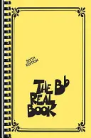 The Real Book - Volumul I - Ediția a șasea - Mini Edition: BB Edition - The Real Book - Volume I - Sixth Edition - Mini Edition: BB Edition