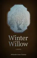 Salcie de iarnă - Winter Willow