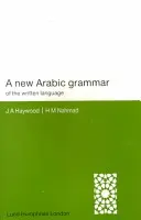 O nouă gramatică arabă a limbii scrise - A New Arabic Grammar of the Written Language