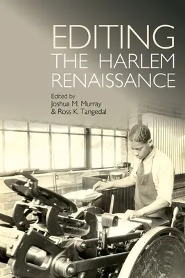 Editarea Renașterii Harlem - Editing the Harlem Renaissance