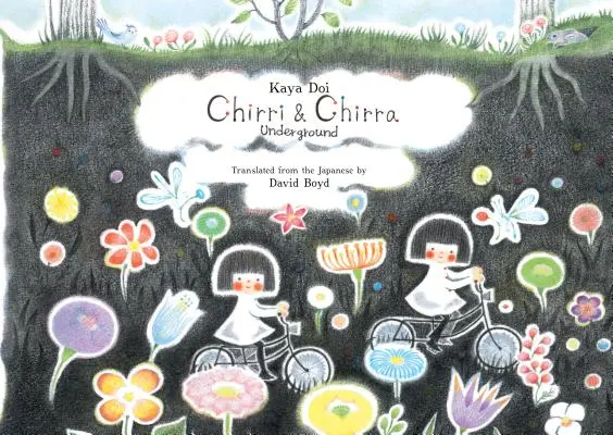 Chirri & Chirra, Subteran - Chirri & Chirra, Underground