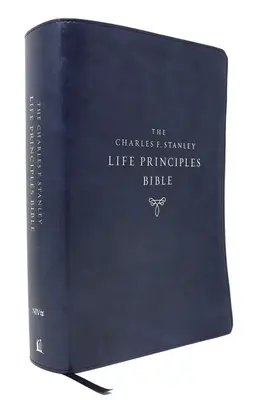 Niv, Charles F. Stanley Life Principles Bible, 2nd Edition, Leathersoft, Blue, Thumb Indexed, Comfort Print: Sfânta Biblie, Noua versiune internațională - Niv, Charles F. Stanley Life Principles Bible, 2nd Edition, Leathersoft, Blue, Thumb Indexed, Comfort Print: Holy Bible, New International Version