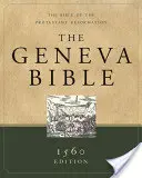 Biblia de la Geneva-OE: Biblia Reformei Protestante - Geneva Bible-OE: The Bible of the Protestant Reformation