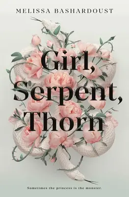 Fată, șarpe, ghimpe - Girl, Serpent, Thorn