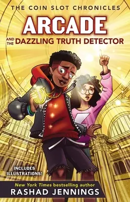 Arcade și detectorul de adevăruri orbitoare - Arcade and the Dazzling Truth Detector