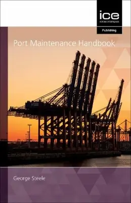 MANUAL DE ÎNTREȚINERE PORTUARĂ - PORT MAINTENANCE HANDBOOK