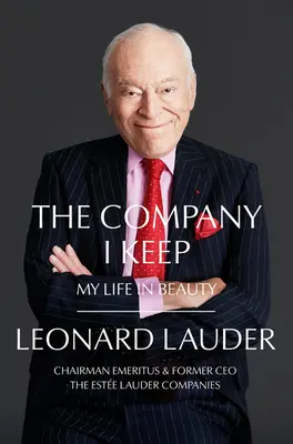 The Company I Keep: Viața mea în frumusețe - The Company I Keep: My Life in Beauty