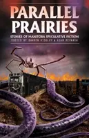 Prairie paralele - Parallel Prairies