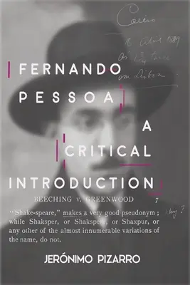 Fernando Pessoa: O introducere critică - Fernando Pessoa: A Critical Introduction
