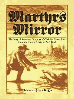 Oglinda martirilor - Martyrs Mirror