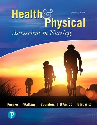 Sănătate și evaluare fizică în nursing - Health & Physical Assessment in Nursing