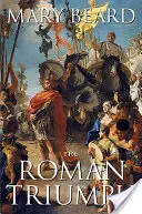 Triumful roman - The Roman Triumph