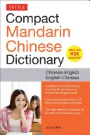 Tuttle Compact Mandarin Chinese Dictionary: Chineză-engleză engleză-chineză [Toate nivelurile Hsk, complet romanizat] - Tuttle Compact Mandarin Chinese Dictionary: Chinese-English English-Chinese [All Hsk Levels, Fully Romanized]