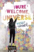 Cu plăcere, Univers - You're Welcome, Universe