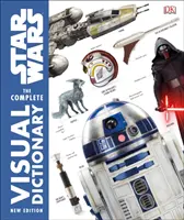Star Wars Dicționarul vizual complet Noua ediție - Star Wars The Complete Visual Dictionary New Edition
