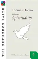 CREDINȚA ORTODOXĂ VOL 4 - THE ORTHODOX FAITH VOL 4