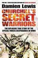 Războinicii secreți ai lui Churchill - Churchill's Secret Warriors