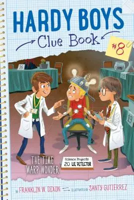Minunea timpului, 8 - The Time Warp Wonder, 8